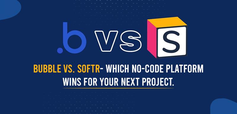 Bubble-vs-Softr-Which-No-Code-Platform-Wins-for-Your-Next-Project