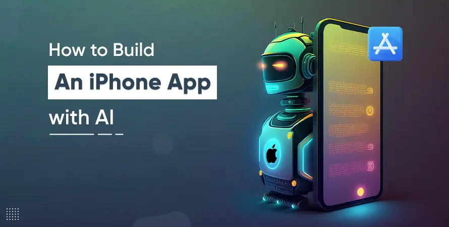 How to Build an iPhone App With AI