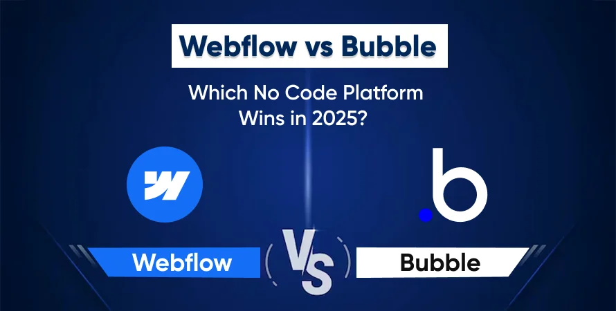 Webflow vs Bubble Which No-Code Platform Wins in 2025