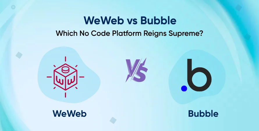 WeWeb vs Bubble Which No-Code Platform Reigns Supreme?